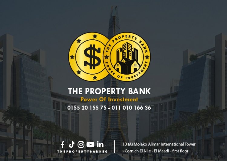 تصريح موقع Commodity Markets : The Property Bank for Real Estate Consulting and Marketing has established its main headquarters in the Egyptian market.